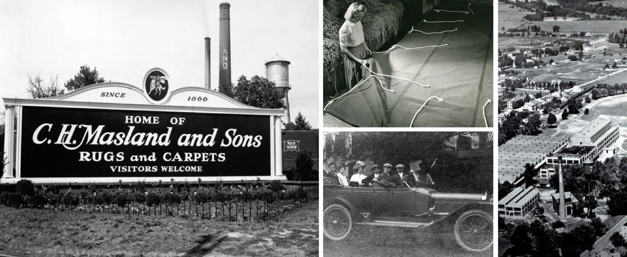 C.H. Masland factory sign and historical photos: Historical collage showing the "Home of C.H. Masland and Sons" sign, workers, an early automobile, and an aerial view of the plant.